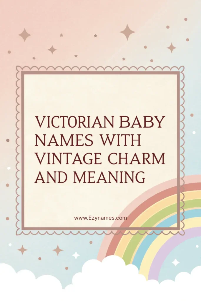 Pastel nursery background faded at edges, clear blank center for text, dark brown serif title, written: “Victorian Baby Names with Vintage Charm and Meaning”