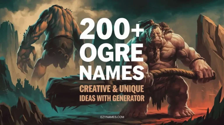 200+ Ogre Names: Creative & Unique Ideas with Generator