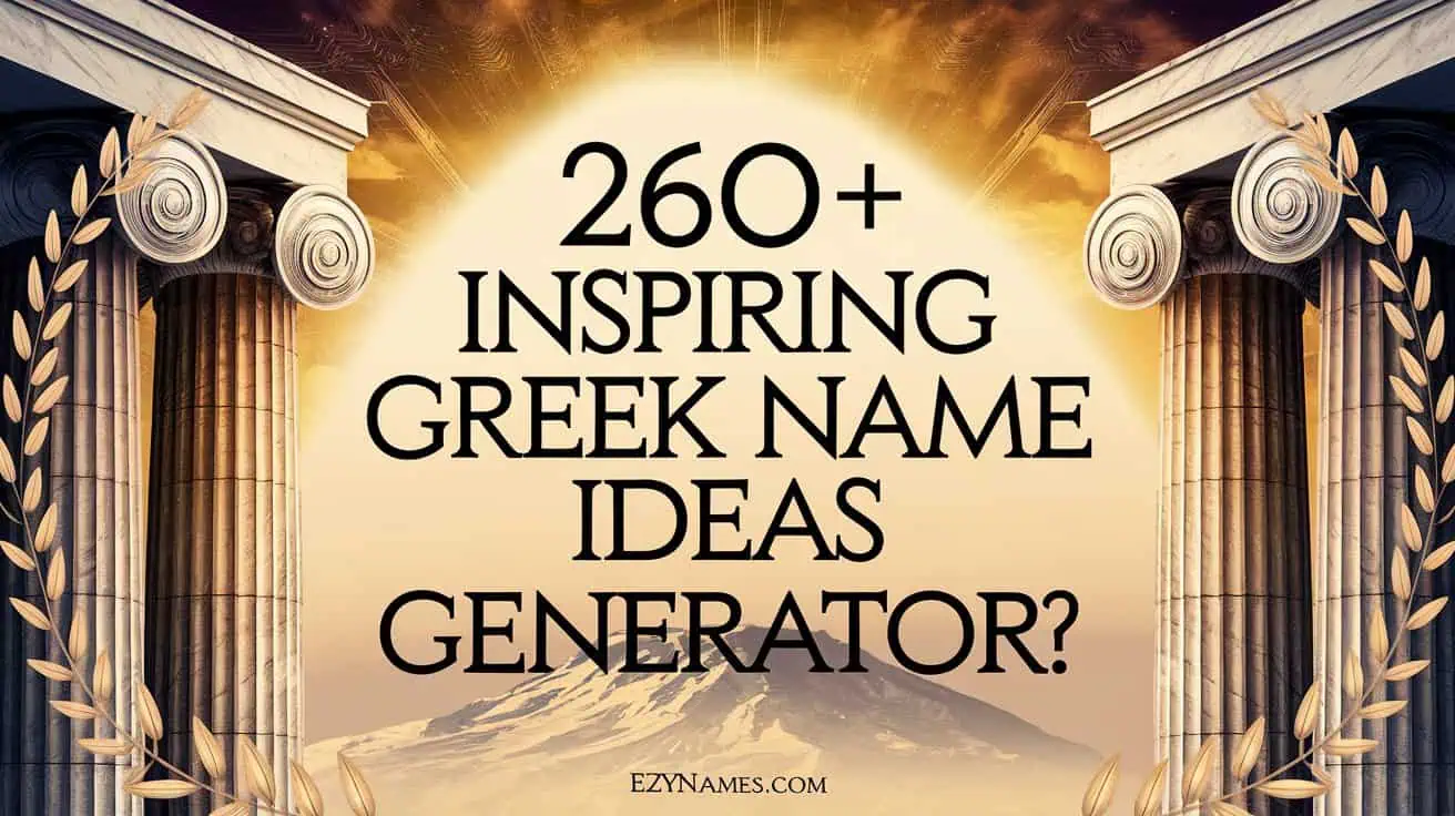 260+ Inspiring Greek Name Ideas Generator