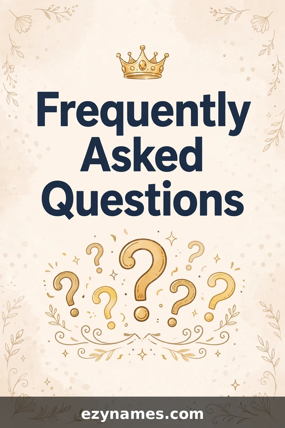 Illustration for Frequently Asked Questions - princess names inspiration